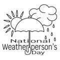 National WeatherpersonÃ¢â¬â¢s Day, Concept for poster or banner Royalty Free Stock Photo